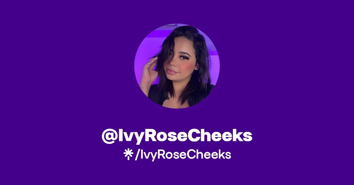 IvyRoseCheeks - Find @IvyRoseCheeks Onlyfans - Linktree