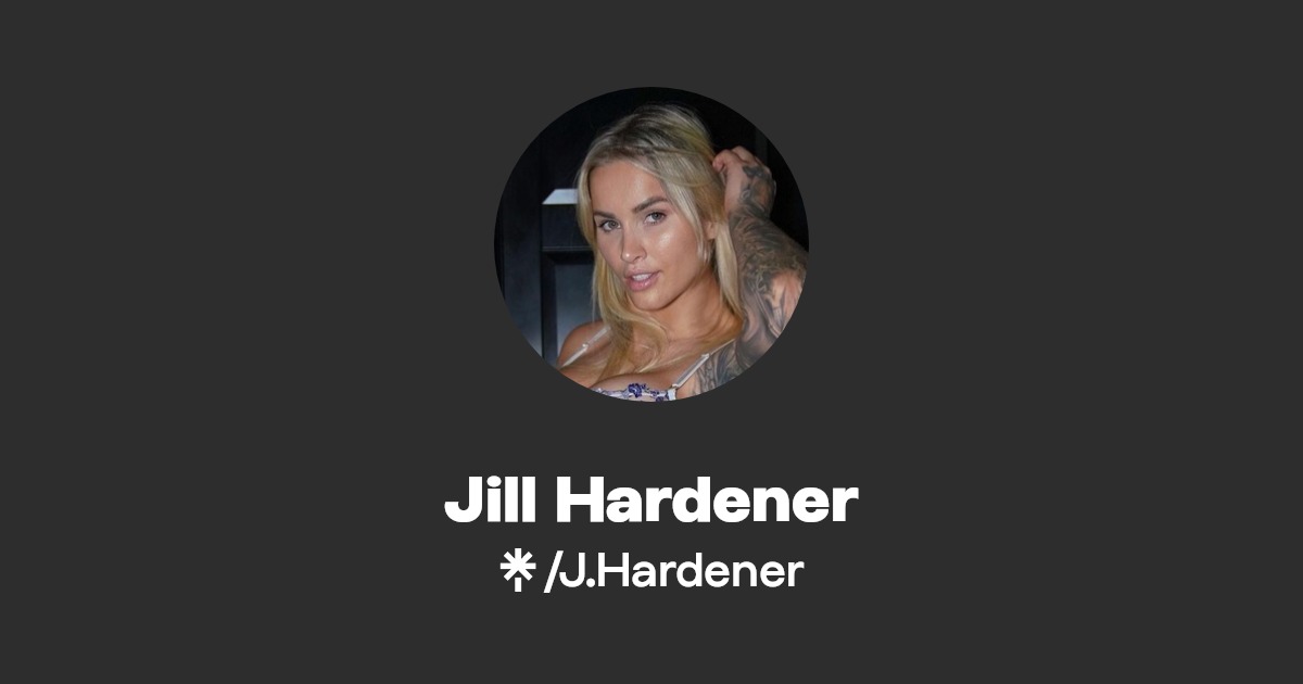 Jill Hardener - Find Jill Hardener Onlyfans - Linktree