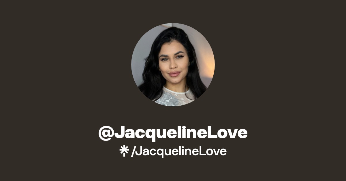 JacquelineLove Find JacquelineLove Onlyfans Linktree