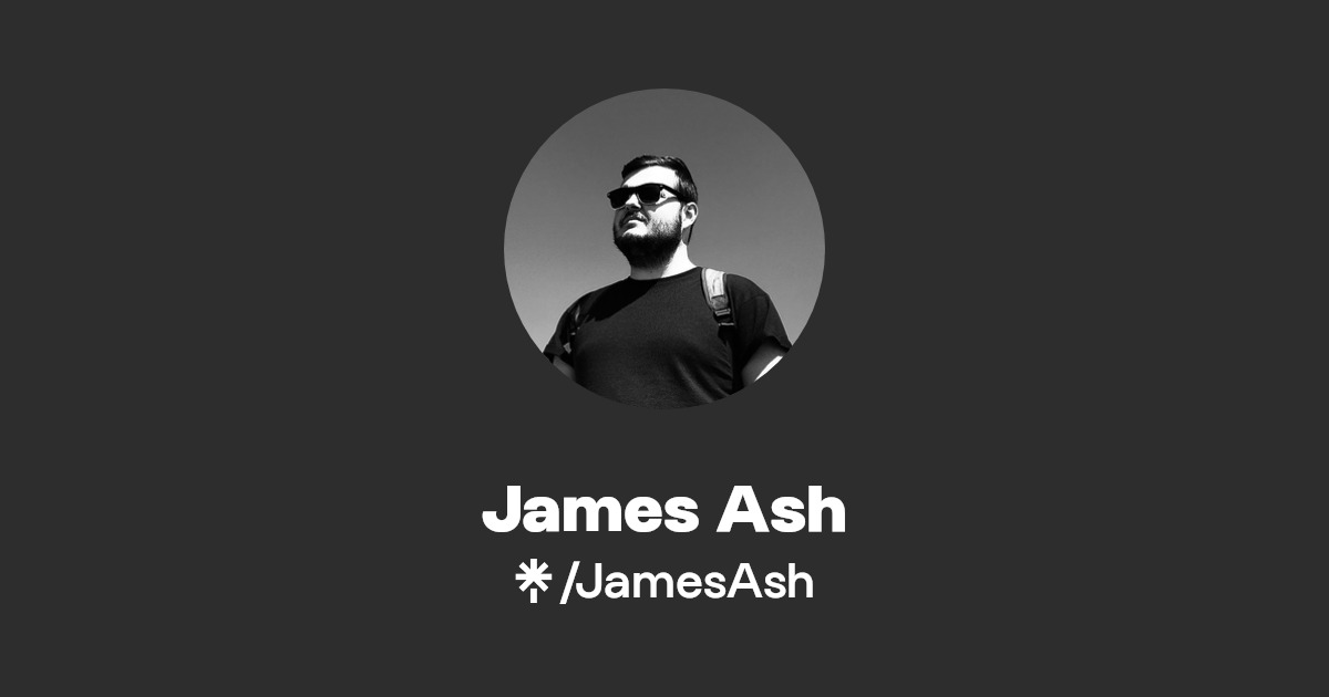James Ash | Instagram, Twitch | Linktree