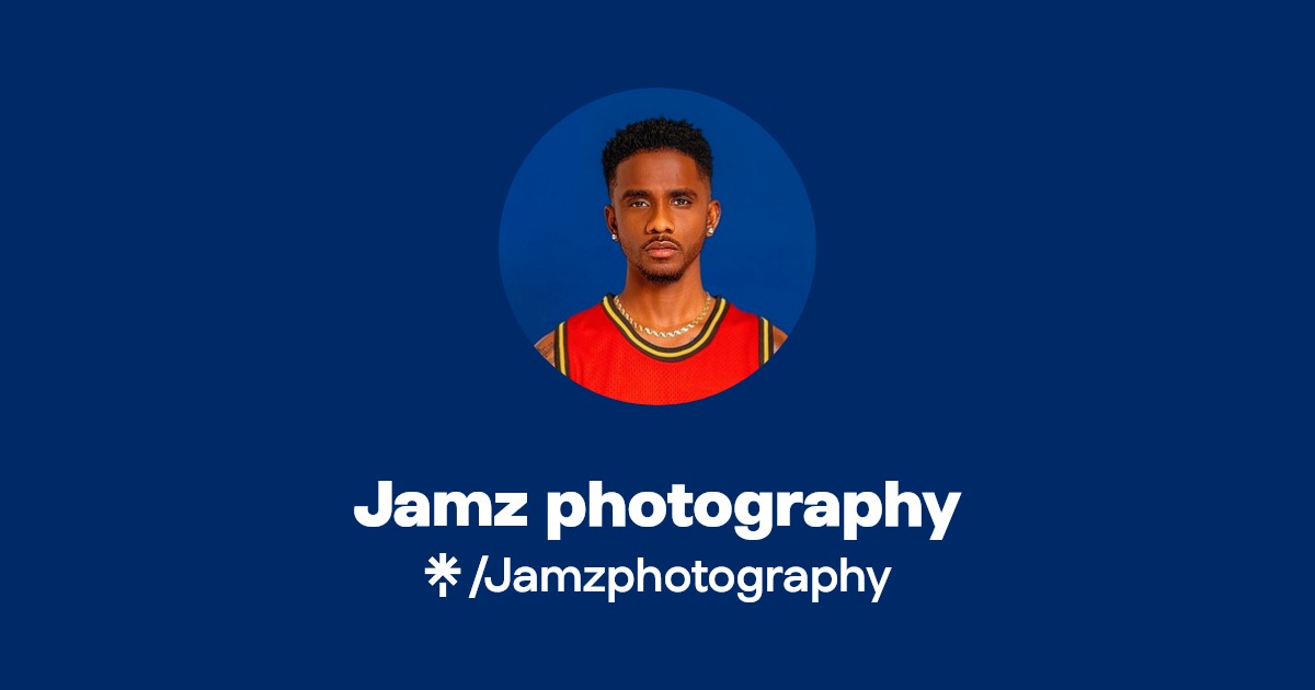 Jamz photography Twitter, Instagram, TikTok Linktree