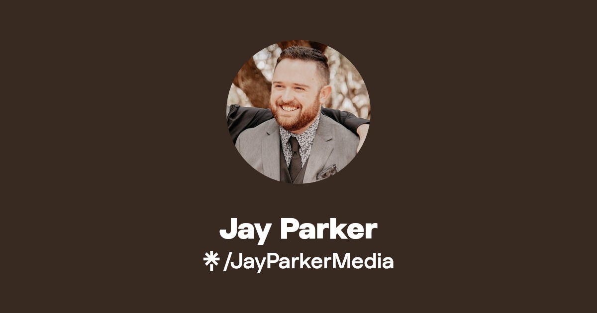 Jay Parker Twitter, Instagram, Facebook Linktree