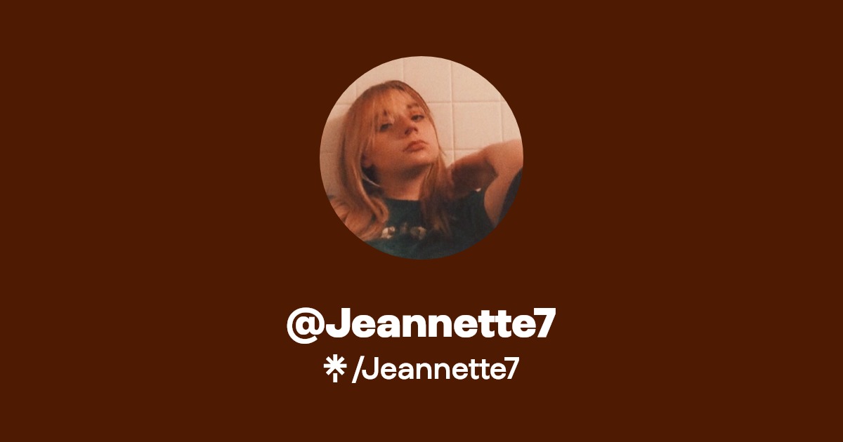 Jeannette7 - Find @Jeannette7 Onlyfans - Linktree