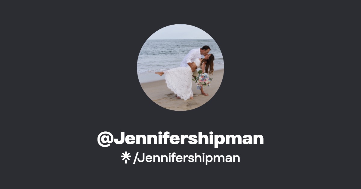 Jennifershipman - Find @Jennifershipman Onlyfans - Linktree