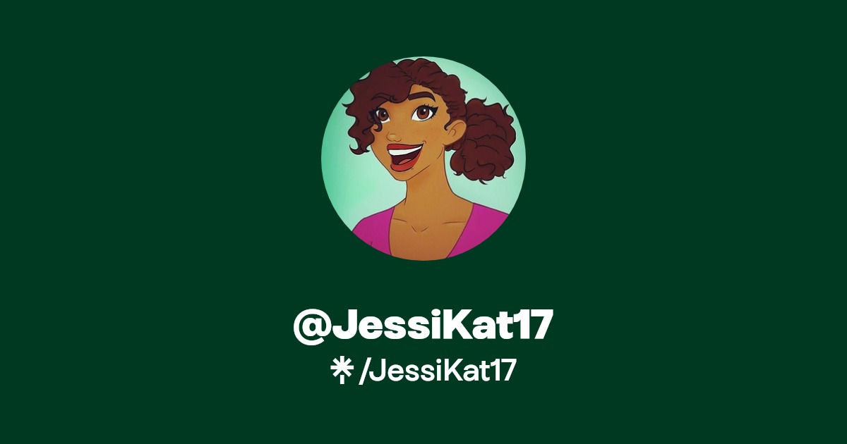 JessiKat17 | Twitter, Instagram, TikTok, Twitch | Linktree