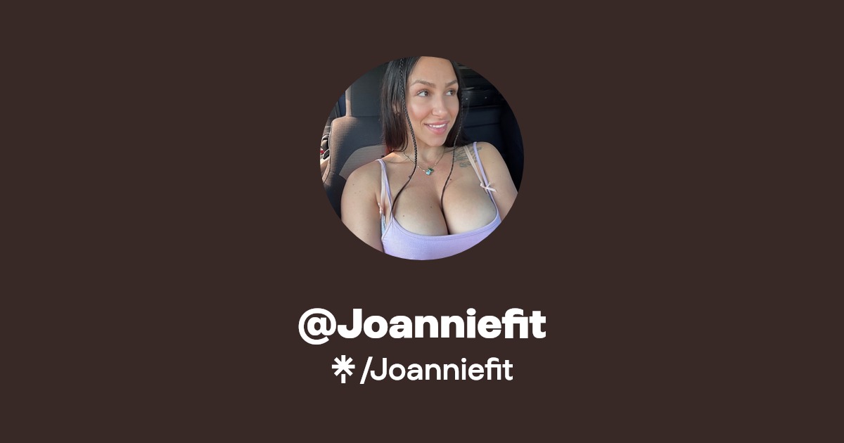 Joanniefit - Find @Joanniefit Onlyfans - Linktree
