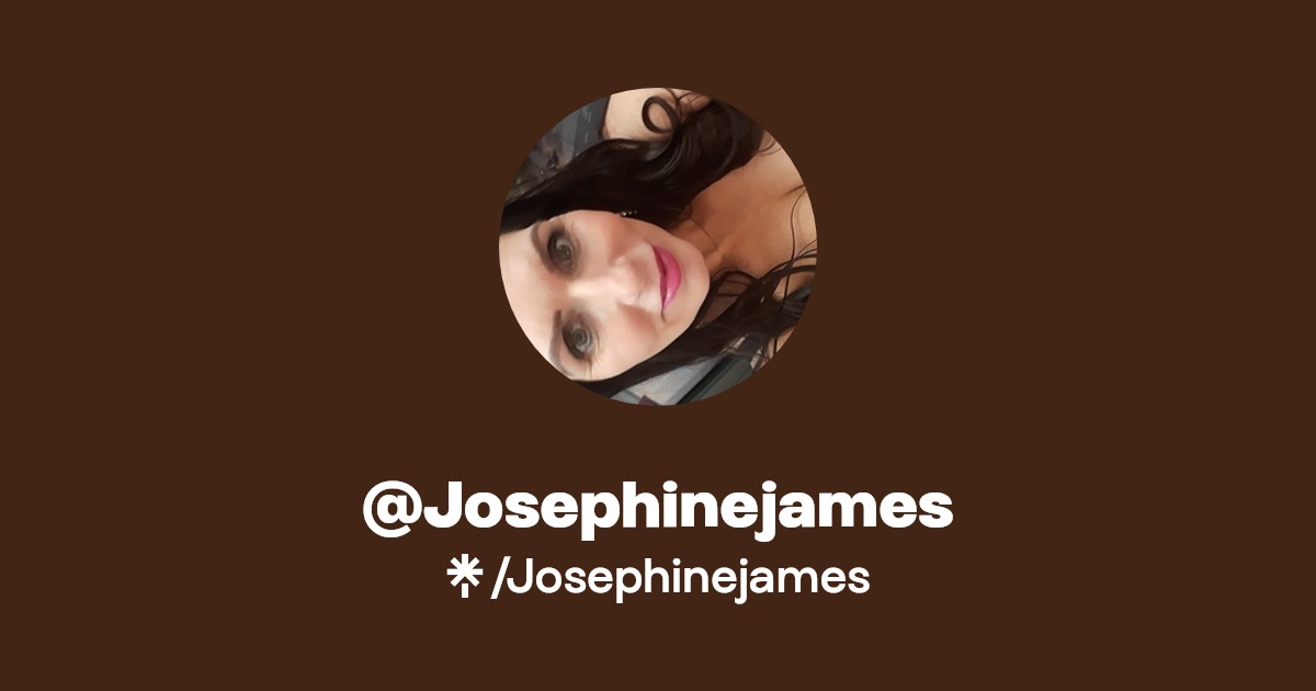 Josephinejames - Find @Josephinejames Onlyfans - Linktree