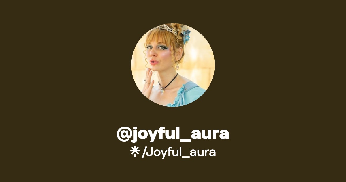 @joyful_aura - Find @joyful_aura Onlyfans - Linktree