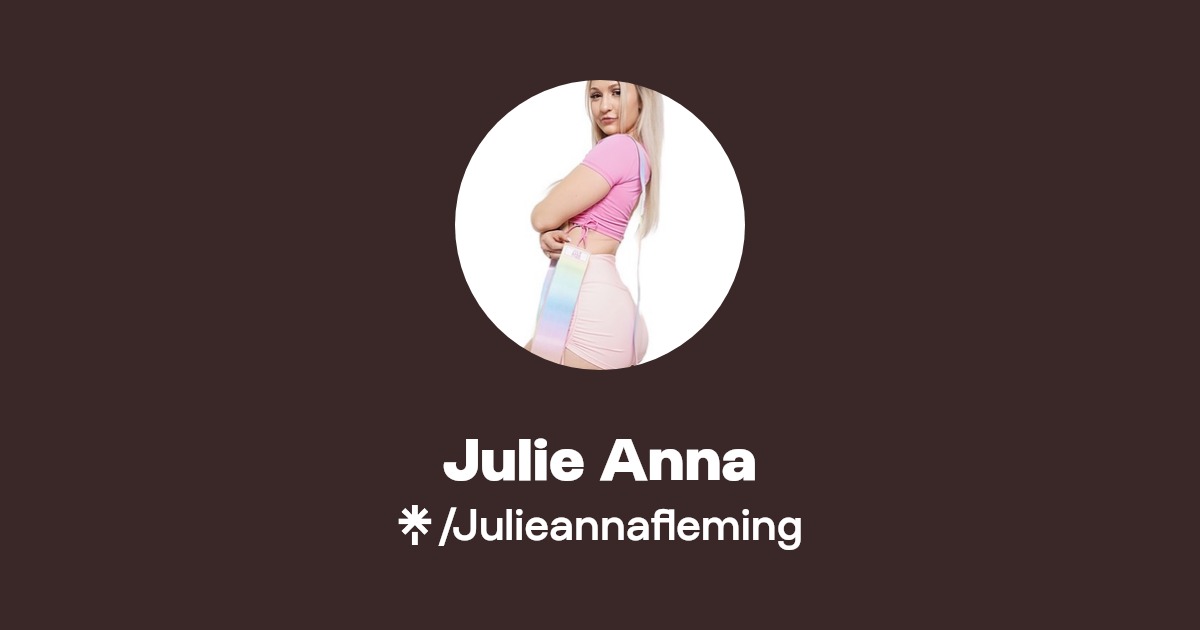 Julie Anna | Instagram, TikTok, Twitch | Linktree