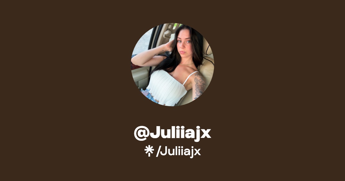 Juliiajx - Find @Juliiajx Onlyfans - Linktree