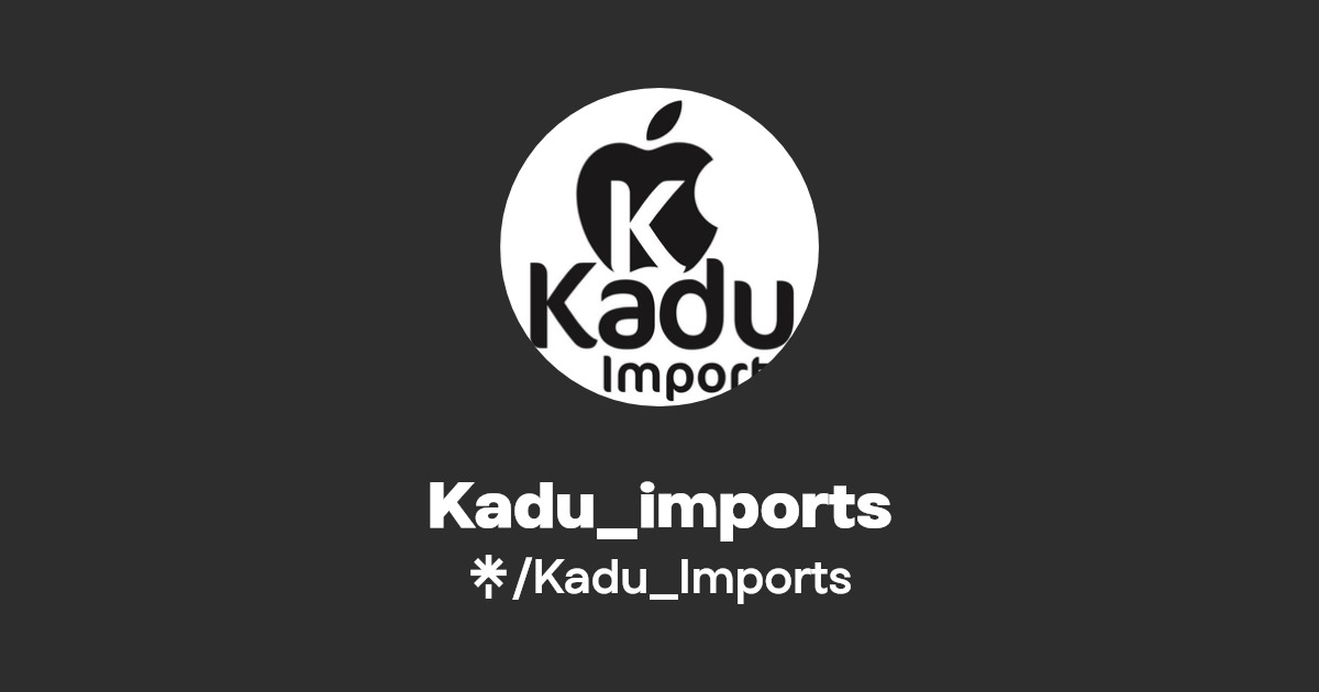 Kadu_imports Linktree