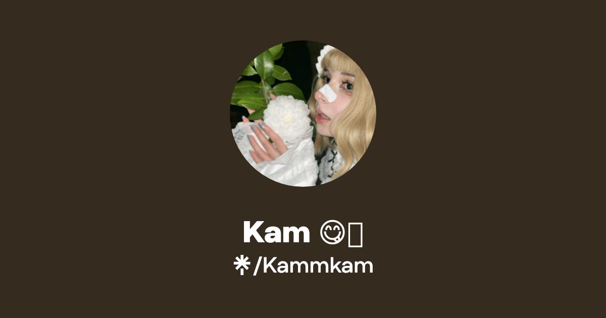 Kam 😋💗 - Find Kam 😋💗 Onlyfans - Linktree