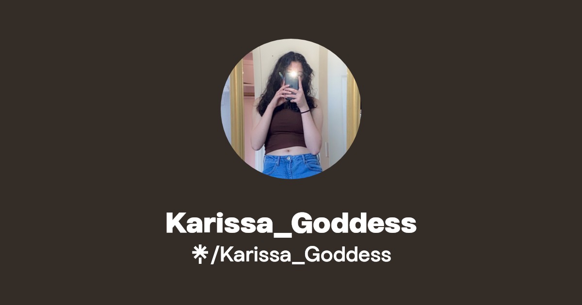 Karissa_Goddess - Find Karissa_Goddess Onlyfans - Linktree