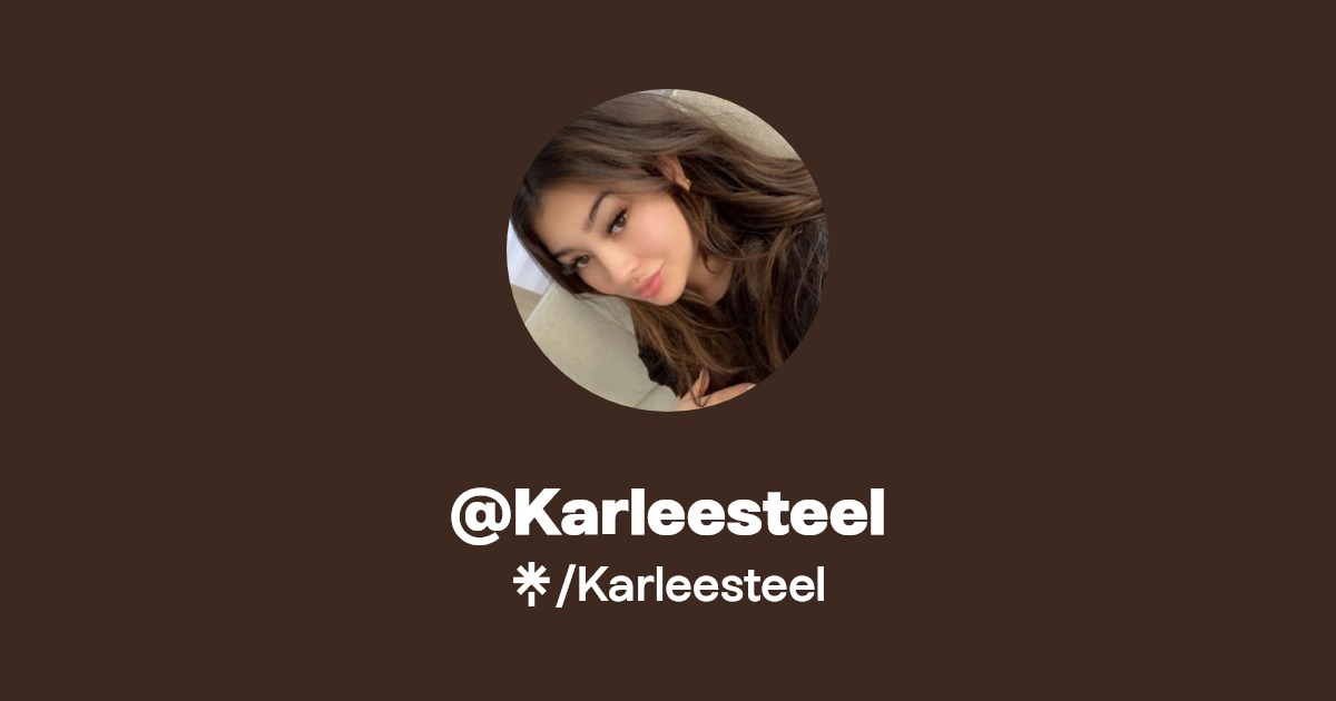 Karleesteel | Instagram, TikTok | Linktree
