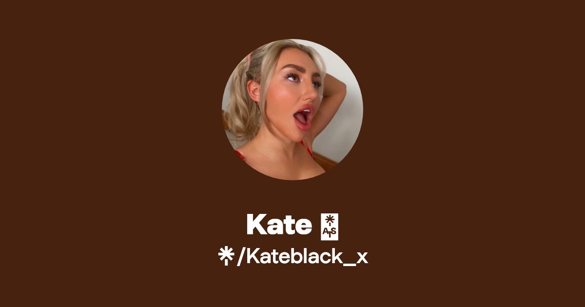 Kate 💋 - Find Kate 💋 Onlyfans - Linktree