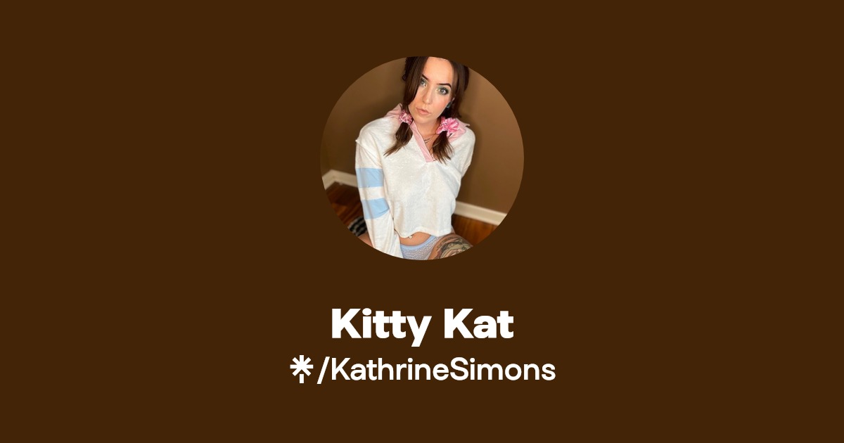 Kitty Kat - Find Kitty Kat Onlyfans - Linktree