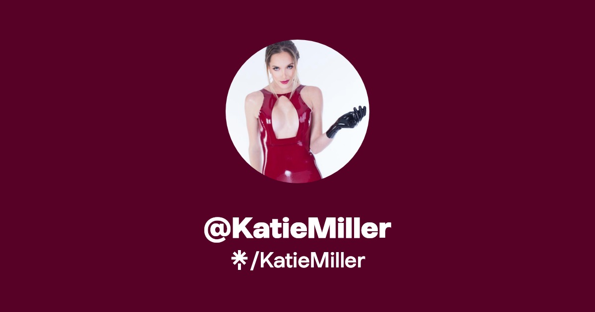 KatieMiller - Find @KatieMiller Onlyfans - Linktree