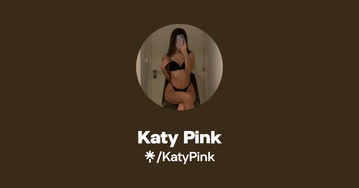 Katy Pink - Find Katy Pink Onlyfans - Linktree
