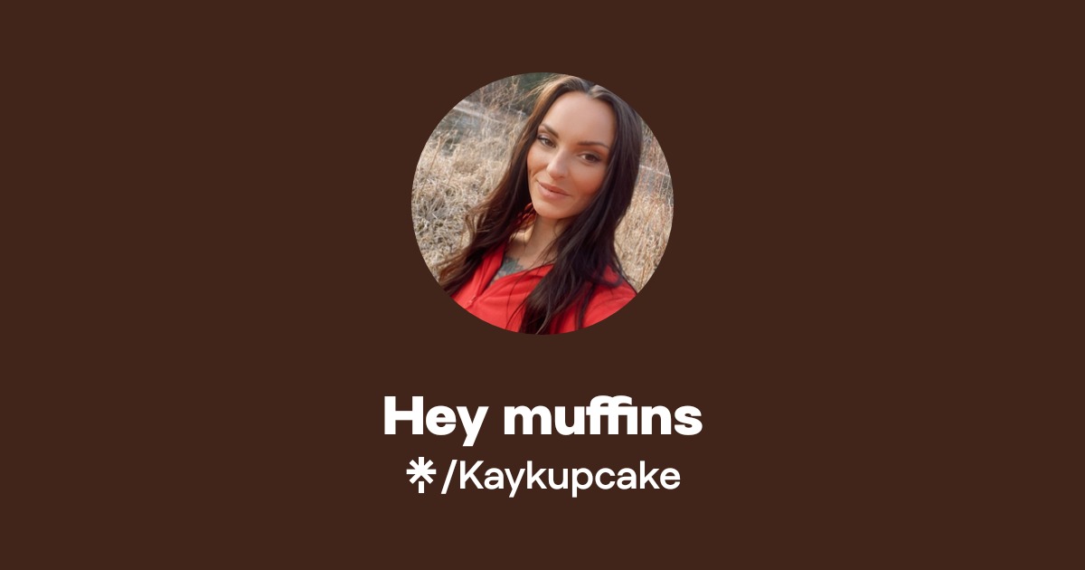 Hey muffins - Find Hey muffins Onlyfans - Linktree