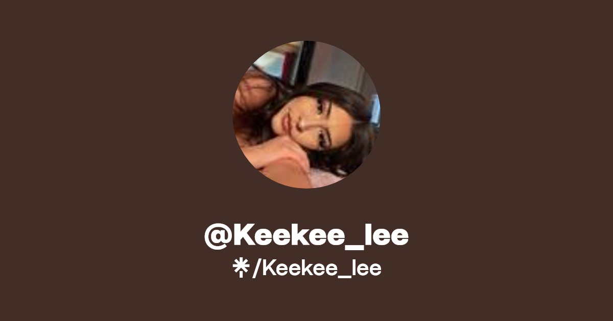 Keekee_lee - Find @Keekee_lee Onlyfans - Linktree