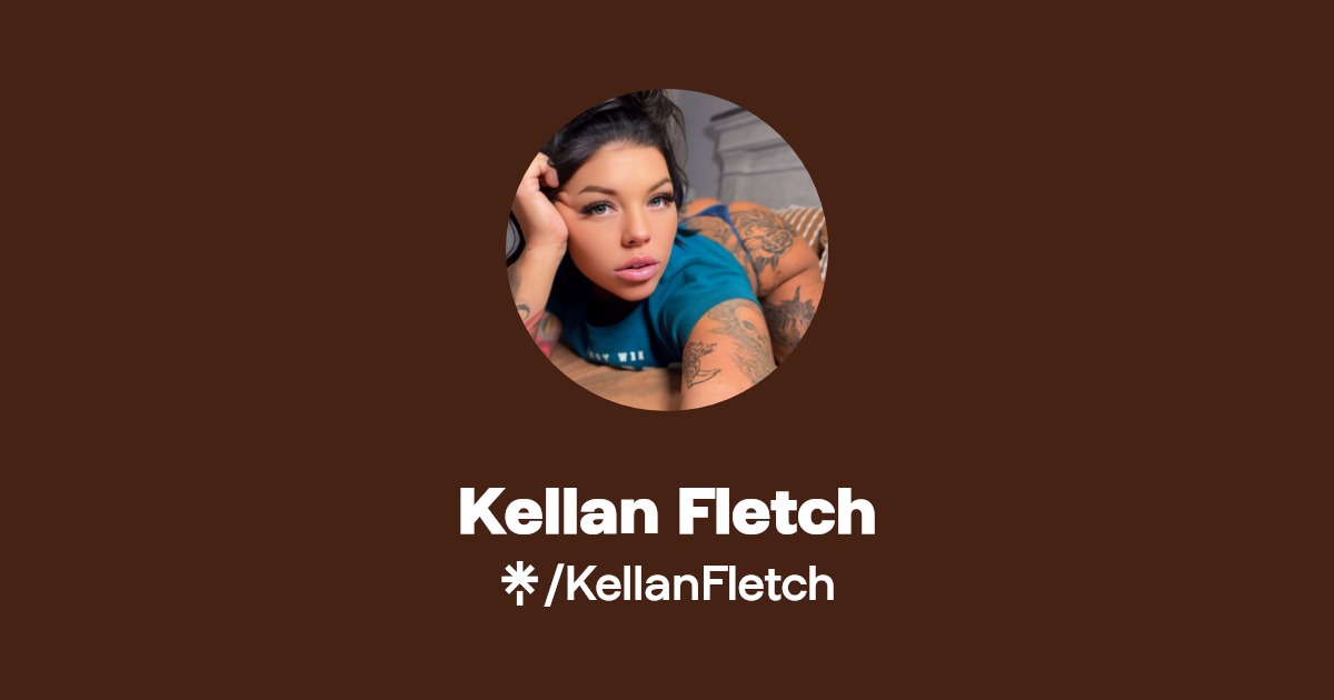 Kellan Fletch | Linktree