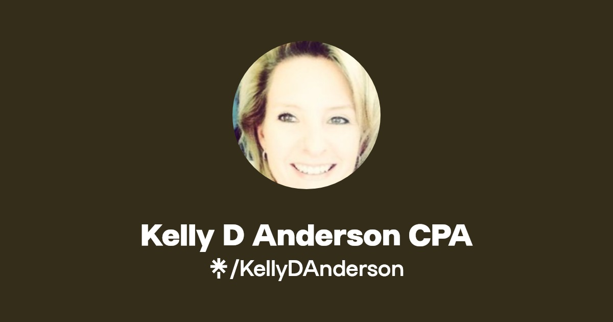 Kelly D Anderson CPA Instagram, Facebook Linktree