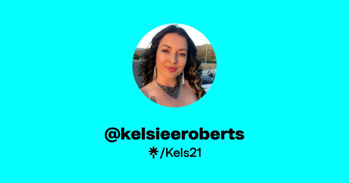 @kelsieeroberts - Find @kelsieeroberts Onlyfans - Linktree