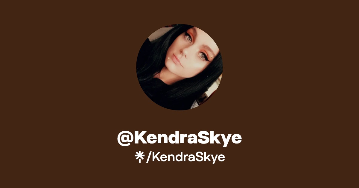 KendraSkye | Instagram, TikTok | Linktree