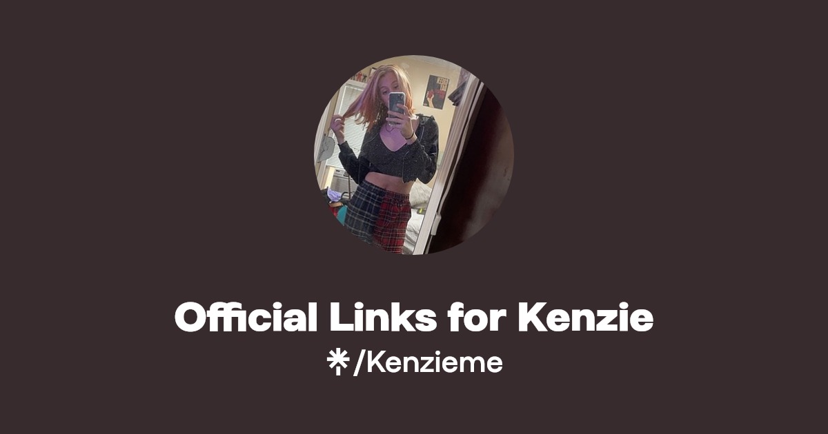 Official Links for Kenzie - Find Official Links for Kenzie Onlyfans