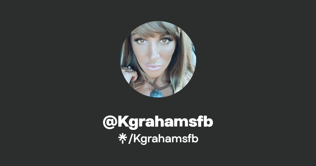 Kgrahamsfb - Find @Kgrahamsfb Onlyfans - Linktree