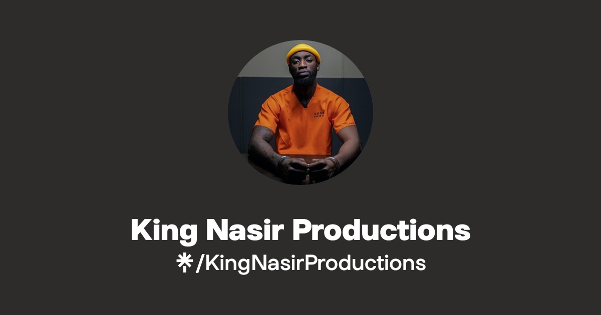 King Nasir Productions - Find King Nasir Productions Onlyfans - Linktree