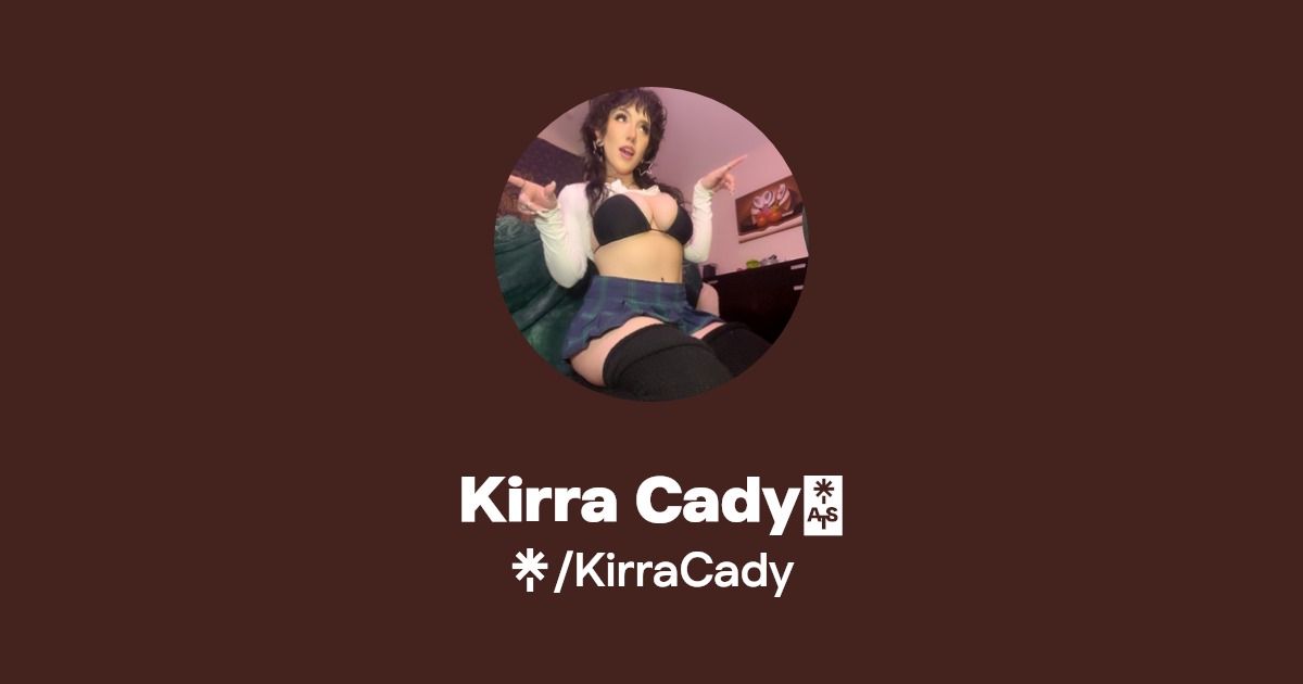 Kirra Cady - Find Kirra Cady Onlyfans - Linktree