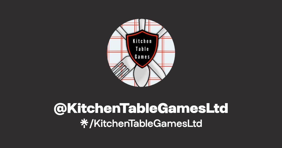 KitchenTableGamesLtd Twitter, Instagram, Facebook, Twitch Linktree