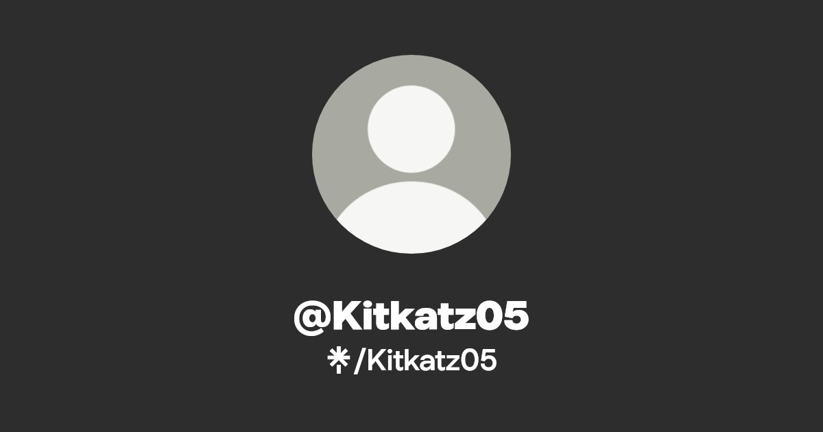 Kitkatz05 - Find @Kitkatz05 Onlyfans - Linktree