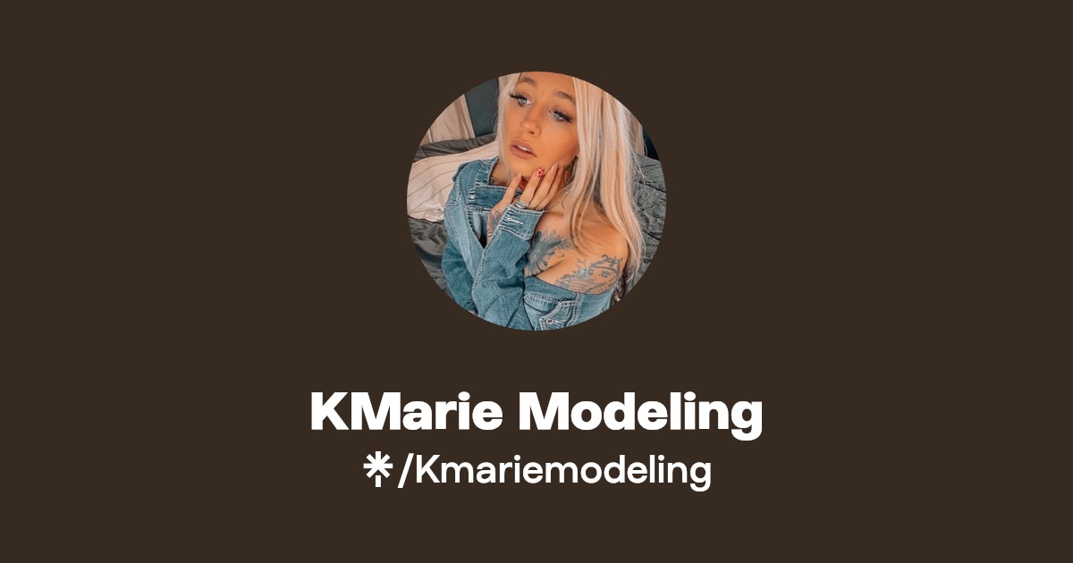 KMarie Modeling - Find KMarie Modeling Onlyfans - Linktree