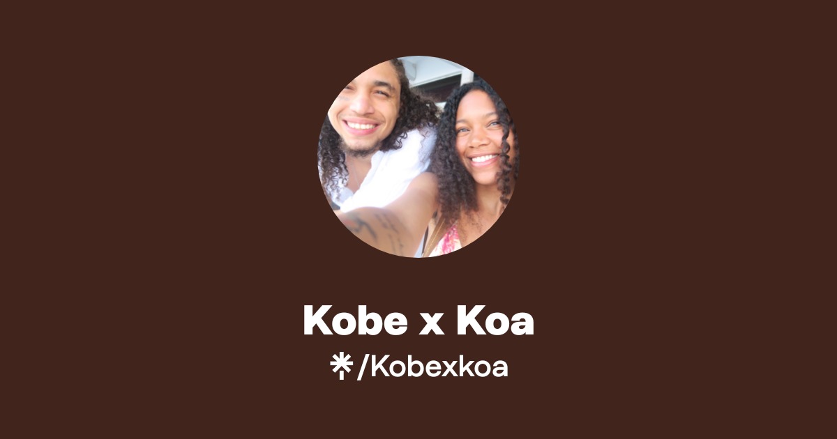 Kobe x Koa - Find Kobe x Koa Onlyfans - Linktree