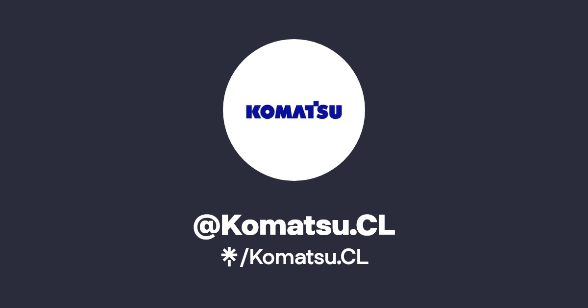 Komatsu.CL Linktree