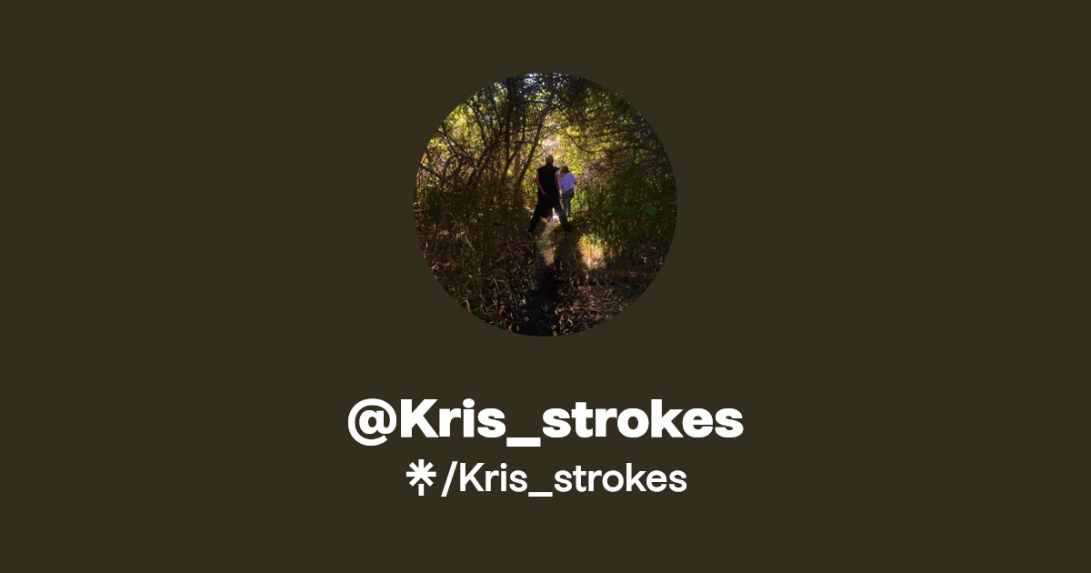 Kris_strokes - Find @Kris_strokes Onlyfans - Linktree