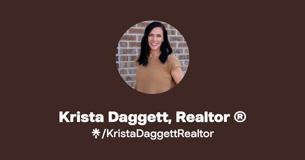 KristaDaggettRealtor Linktree