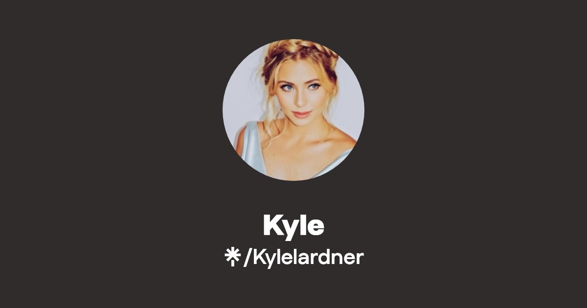 Kyle | Twitter, Instagram, TikTok | Linktree