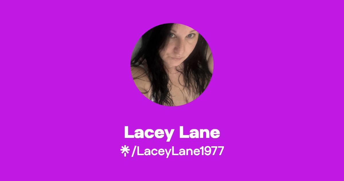 Lacey Lane - Find Lacey Lane Onlyfans - Linktree