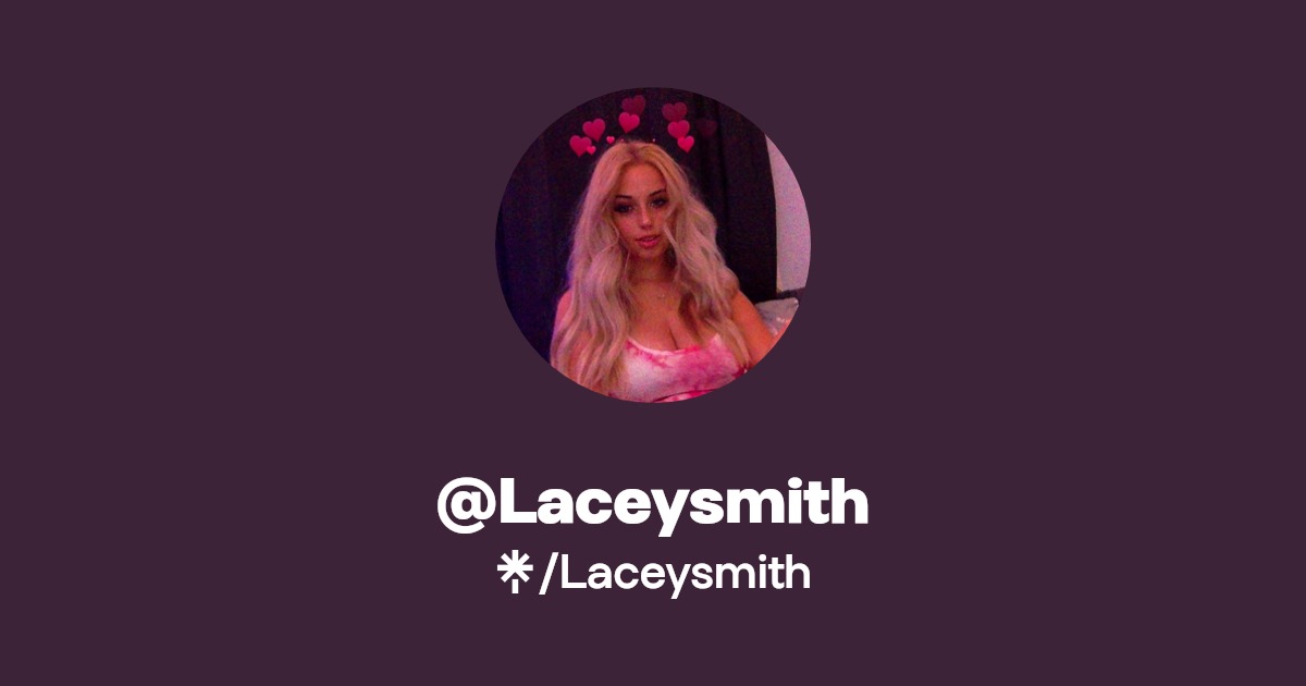 Laceysmith - Find @Laceysmith Onlyfans - Linktree