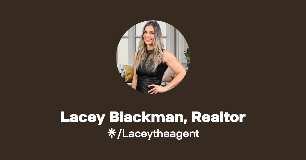 Lacey Blackman, Realtor Instagram Linktree