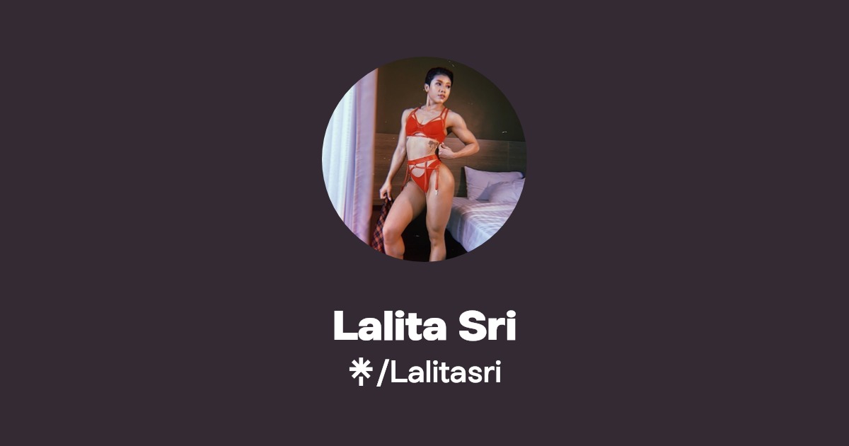 Lalita Sri - Find Lalita Sri Onlyfans - Linktree