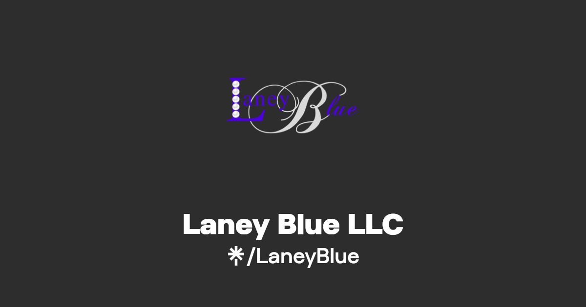 Laney Blue LLC | Instagram, Facebook | Linktree