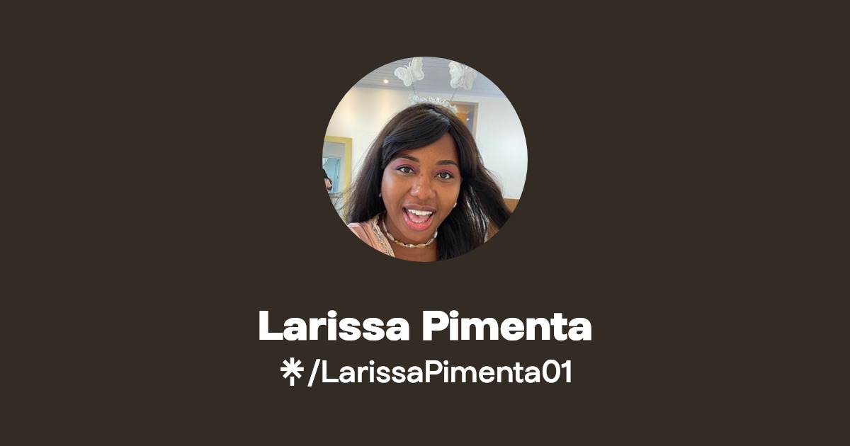 Larissa Pimenta - Find Larissa Pimenta Onlyfans - Linktree