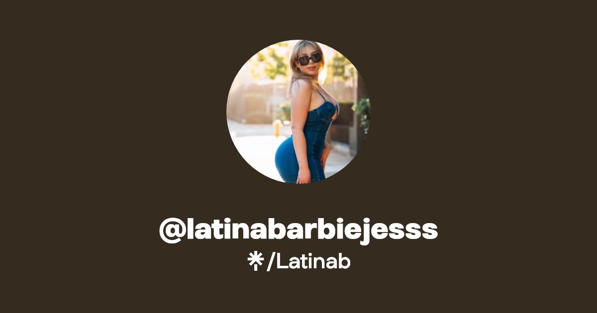@latinabarbiejesss - Find @latinabarbiejesss Onlyfans - Linktree