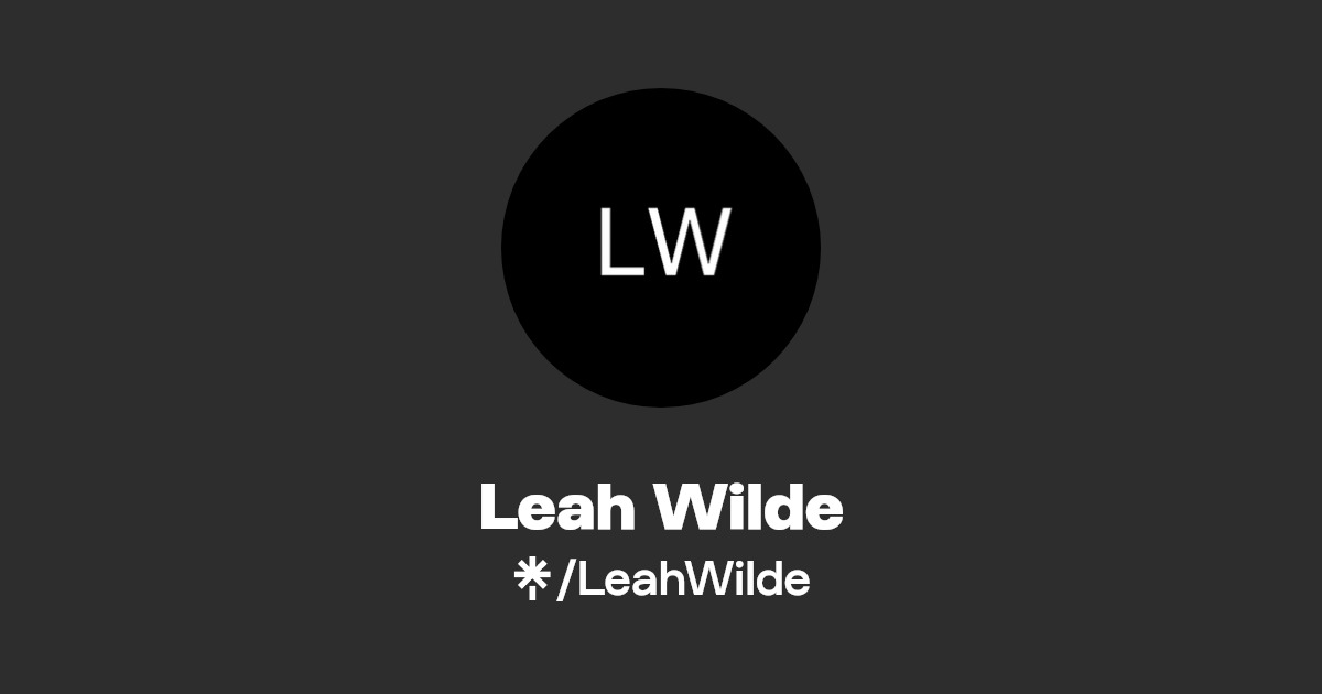 Leah Wilde - Find Leah Wilde Onlyfans - Linktree