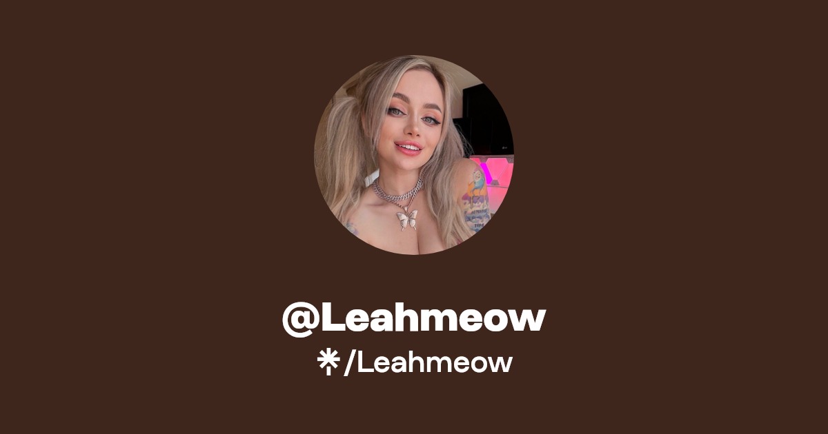 Leahmeow | Twitter, Instagram | Linktree