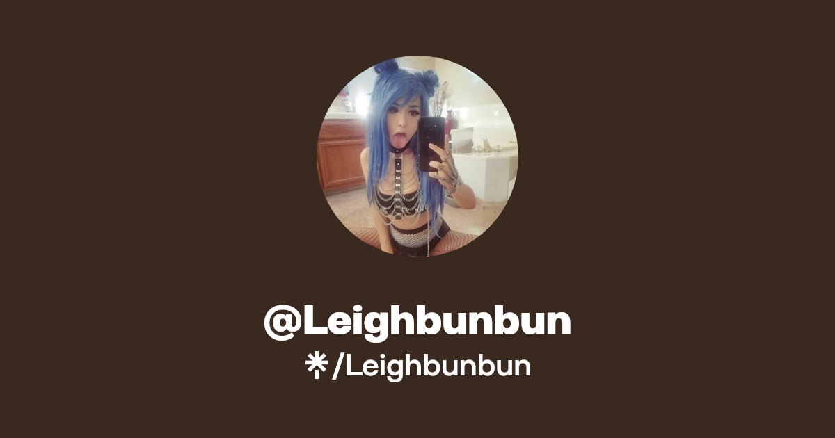 Leighbunbun - Find @Leighbunbun Onlyfans - Linktree